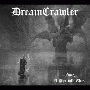 Dreamcrawler : Once, a Poet Told Thee...